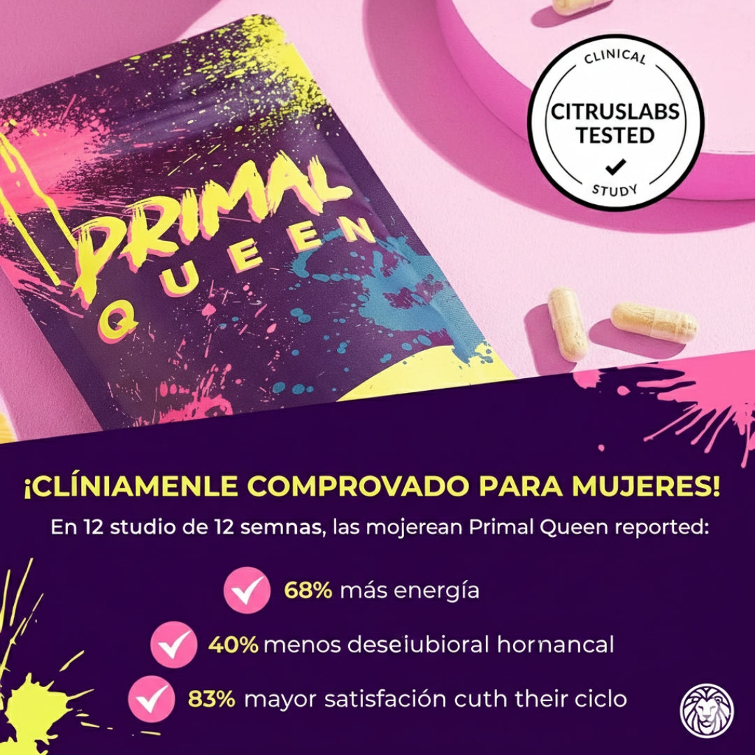 Primal Queen™ –Apoya el equilibrio hormonal femenino  Aumenta energía y resistencia natural  Favorece piel, cabello y uñas – Fuerza, Vitalidad y Balance Femenino en su Forma Más Pura