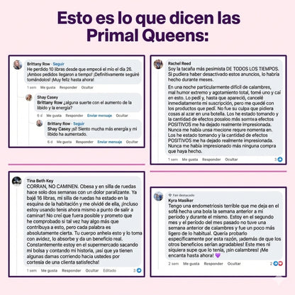 Primal Queen™ –Apoya el equilibrio hormonal femenino  Aumenta energía y resistencia natural  Favorece piel, cabello y uñas – Fuerza, Vitalidad y Balance Femenino en su Forma Más Pura